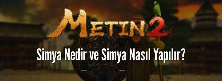 Metin2 Simya Nedir?